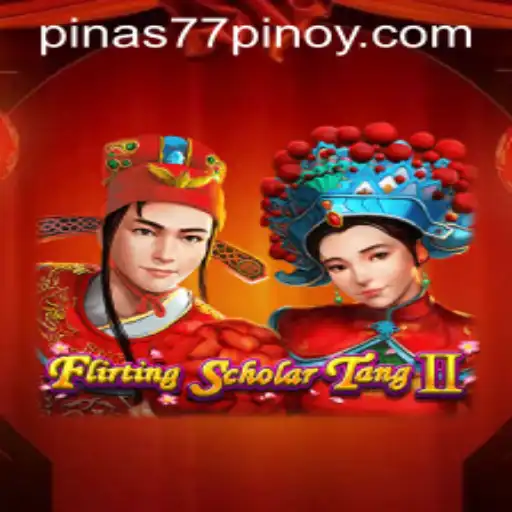Exploring the Charm of 'FlirtingScholarTangII' and Its Connection with Pinas77.COM