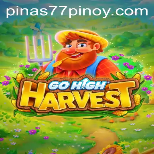 Exploring the World of GoHighHarvest: A New Gaming Sensation