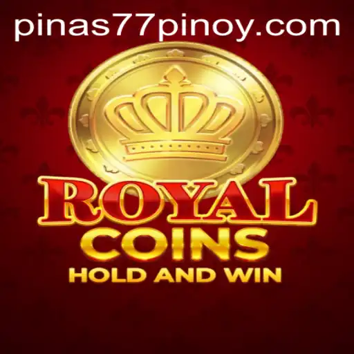 RoyalCoins: The Ultimate Gaming Experience with Pinas77.COM