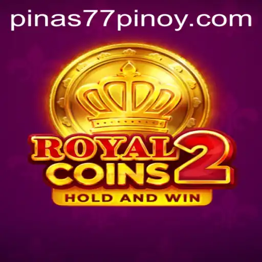 Unveiling the World of RoyalCoins2 and the Fascination of Pinas77.COM