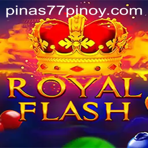 Explore the Exciting World of RoyalFlash: A New Gaming Sensation with Pinas77.COM