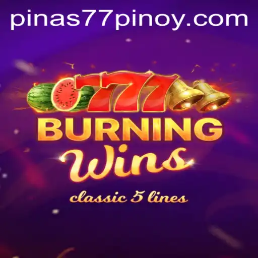 Discovering the Allure of BurningWins in the Pinas77.COM Universe