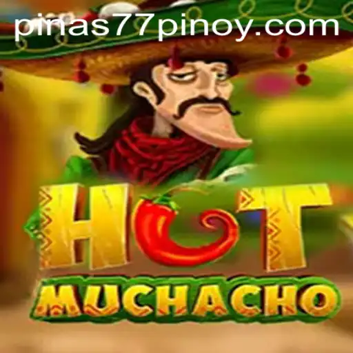 Discover HotMuchacho: The Thrilling New Game Experience with Pinas77.COM
