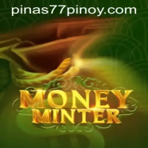 Exploring the Dynamic World of MoneyMinter with Pinas77.COM